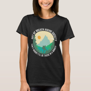 T-shirt Out Of Breath Randonnée Society Funny Randonneur R