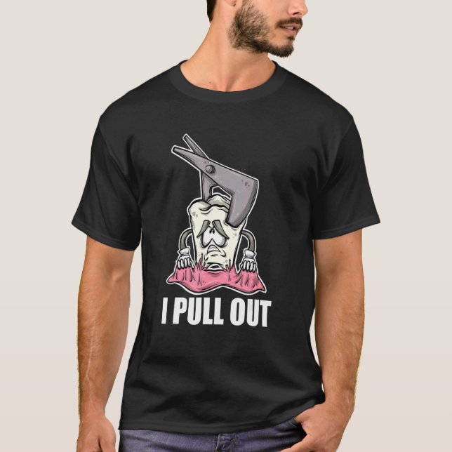 T-shirt Outil dentaire pour dents I Sortir Dentiste (Devant)