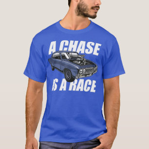 T-shirt Outlaw Street Racing Chase Est Une Race Drag Strip