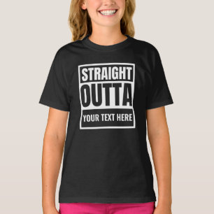 T-Shirt Outta droite personnalisée