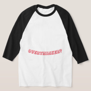 T-shirt OverThinker