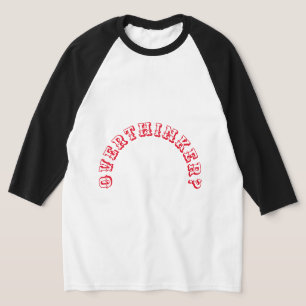 T-shirt OverThinker