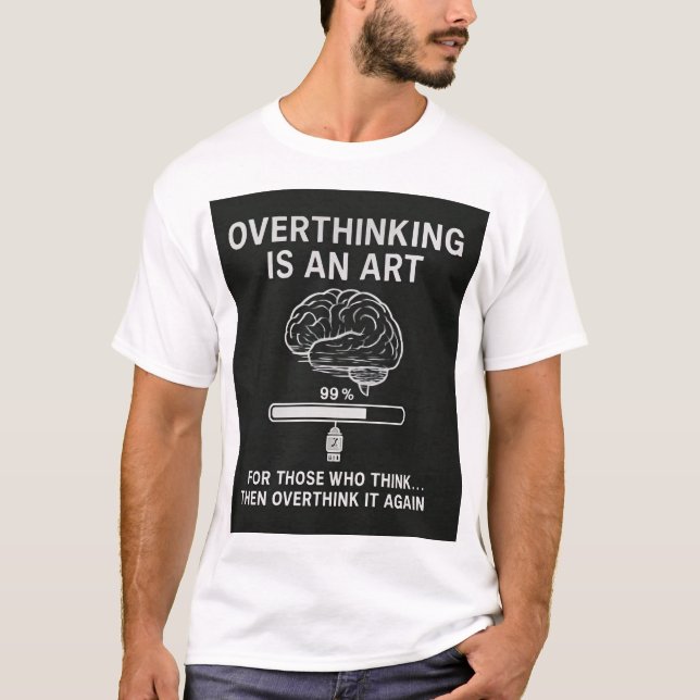 T-shirt Overthinking in Progress (Devant)