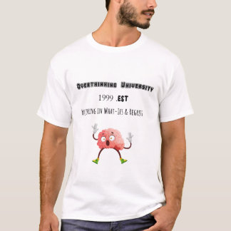 T-shirt Overthinking University – Funny Mental Health Tee