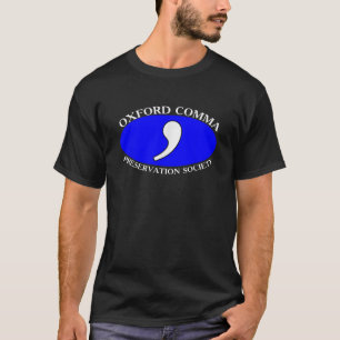 T-shirt Oxford Comma Preservation Society Dons Pour Écriva