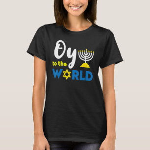 T-shirt Oy To The World Happy Hanoukka