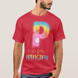 T-shirt P est pour le principal Tie Dye Retourner à l'écol