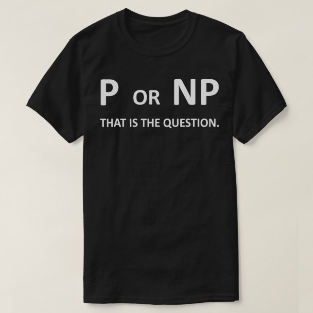 T-shirt P vs NP Programmation Informatique Codage Nerd G (Design devant)