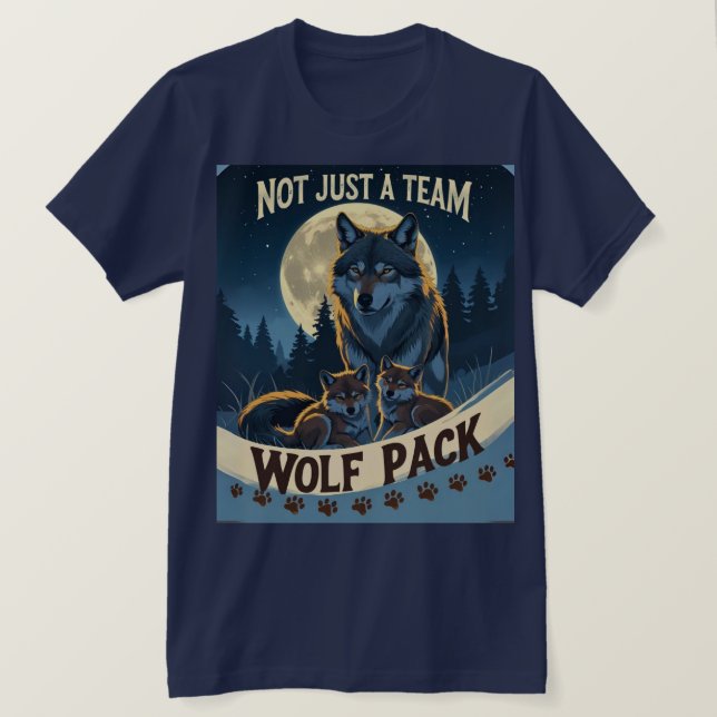 T-shirt Pack Wolf - Pas seulement une équipe, une famille  (Design devant)