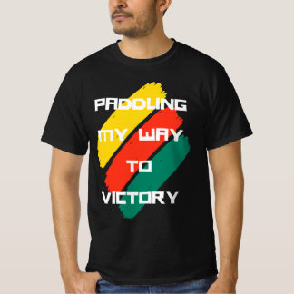 T-shirt Paddle mon chemin vers la victoire : festival des