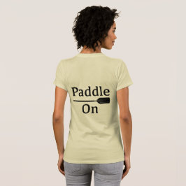 T-shirt Paddle On Design - Bella+Canvas Femme Slim Fit T