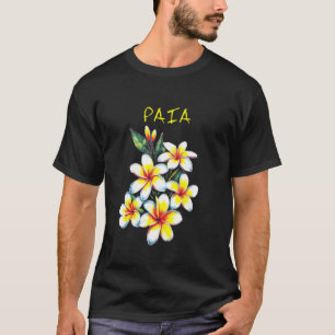 T-shirt Paia Maui Hawaii Fleurs de Plumeria Parfumées Flor