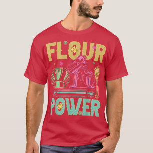T-shirt Pain Pain De Flore Baking Baking Drôle Baking
