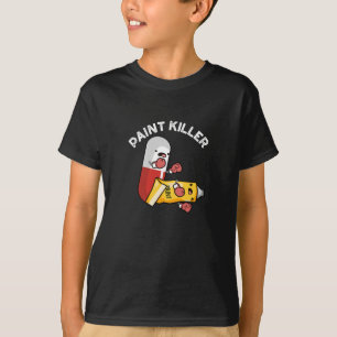 T-shirt Paint Killer Funny Pill Pun Dark BG