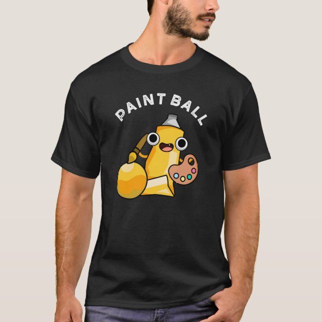 T-shirt Paintball Funny Paint Pun Dark BG (Devant)