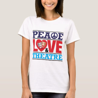 T-shirt Paix, amour et théâtre