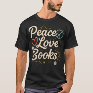 T-shirt Paix Amour Livres Rétro Enseignant Bibliothécaire