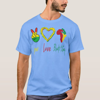 T-shirt Paix, Amour, Mois de l'histoire noire Black Pride 