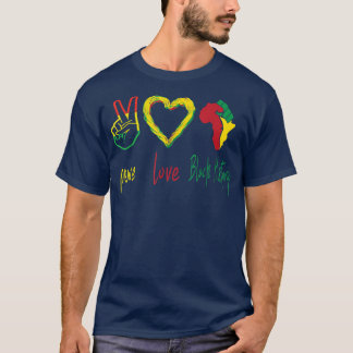 T-shirt Paix, Amour, Mois de l'histoire noire Black Pride 