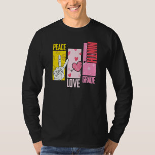 T-shirt Paix Amour Neuvième Année 1er Jour d'École Équipe