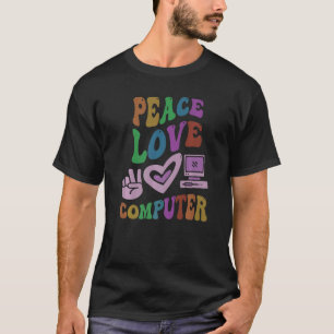 T-shirt PAIX AMOUR ORDI Rétro Prof de Tech Groovy École