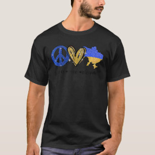 T-shirt Paix, Amour, Ukraine drapeau ukrainien Je me tiens