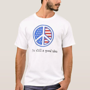 T-shirt paix c'est toujours une bonne idée