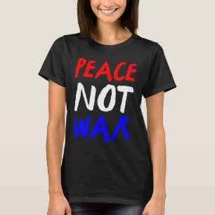 T-shirt Paix et non guerre Bleu blanc