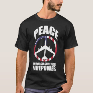 T-shirt Paix par la puissance de feu supérieure