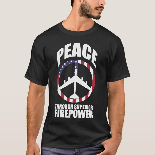 T-shirt Paix par la puissance de feu supérieure (Devant)
