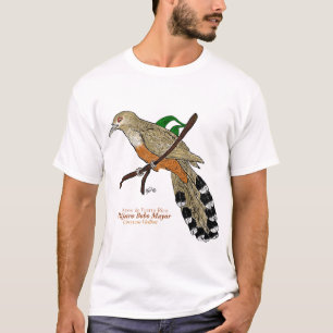 T-shirt Pájaro Bobo Maire/Portoricain Lizard-Cuckoo