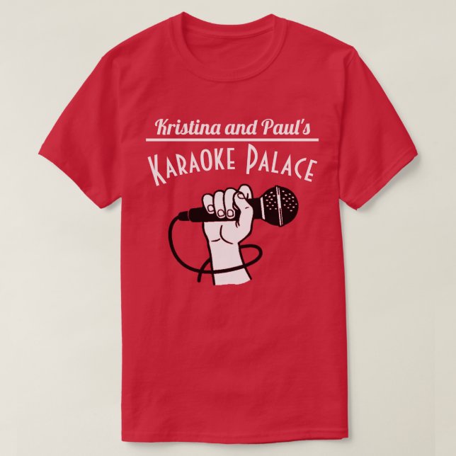 T-shirt Palais de karaoke de Kristina et de Paul (Design devant)