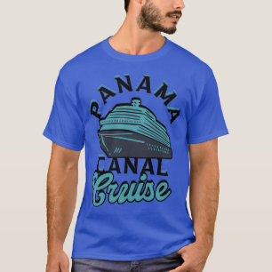 T-shirt Panama canal croisière Amérique centrale Voyage pl