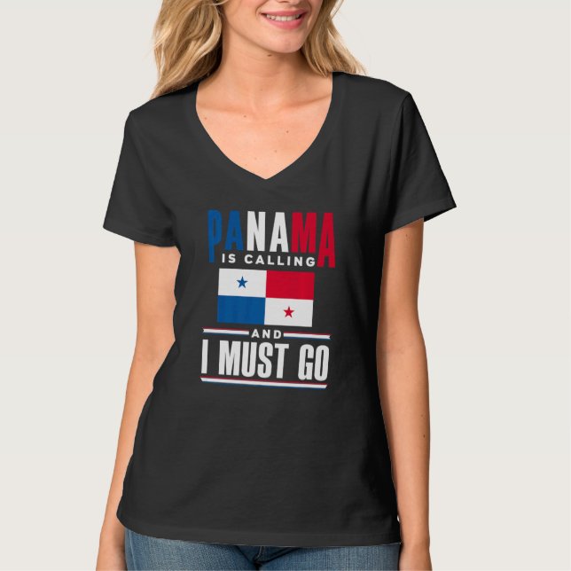 T-shirt Panama Panamanian Panama Is Calling And I Must Go (Devant)