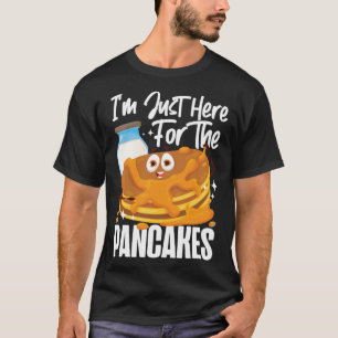 T-shirt Pancake Kids I'm Just Here For The Pancakes