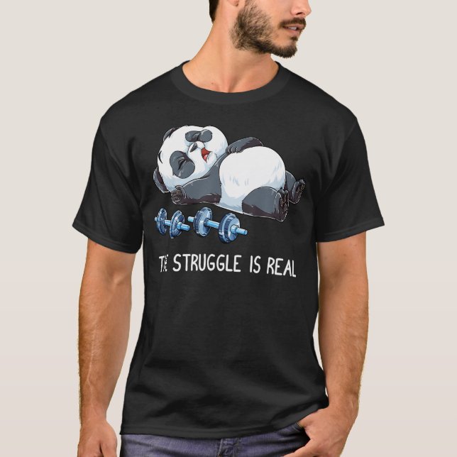 T-shirt Panda The Struggle Is Real Weightlifting Fitness G (Devant)