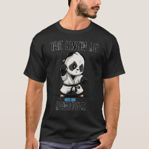 T-shirt Panda TKD Panda de Taekwondo mignonne mais dangere