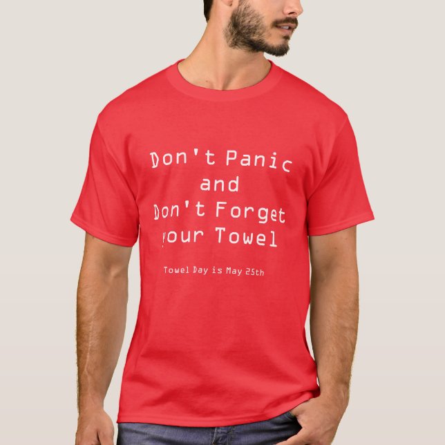 T-shirt PanicandDon't n'oublient pas votre serviette, la (Devant)