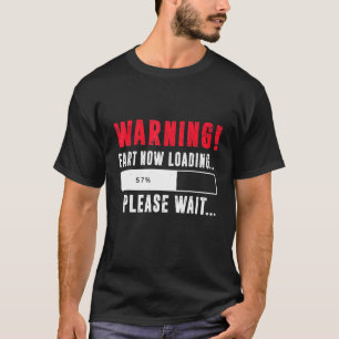 T-shirt Panier Maintenant Chargement S'Il Vous Plaît Atten