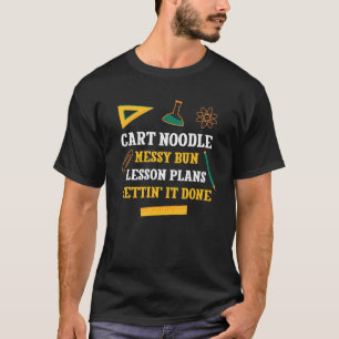 T-shirt Panier Noodle Messy Bun Plans de leçon Drôle Ensei