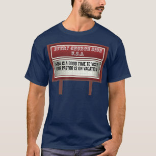 T-shirt Panneau d'affichage de l'église Signes amusant Pas