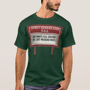 T-shirt Panneau d'affichage de l'église Signes Drôle Chrét