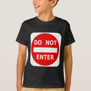 T-shirt Panneau de signalisation de circulation de rue Ne