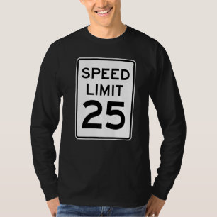 T-shirt Panneau de signalisation de vitesse limite 25 mi/h