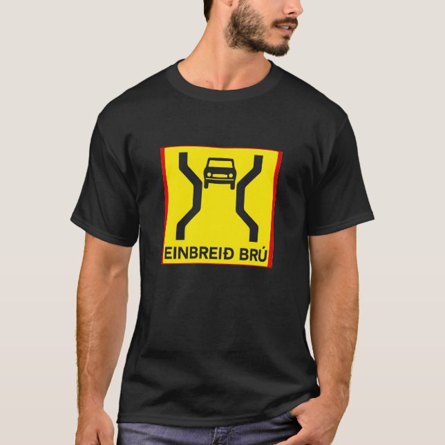 T-shirt Panneau Islande One Lane Bridge - Drôle (Devant)