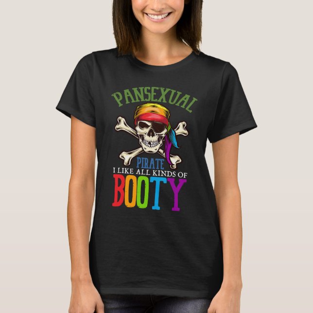 T-shirt Pansexual Pirate Like All Kinds Of Booty Gay Lesbi (Devant)