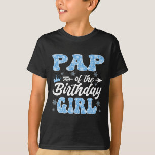 T-shirt Pap De L'Anniversaire Fille Snowflakes hiver Noël
