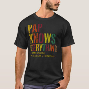 T-shirt Pap sait tout ce que grand-père Fête des pères