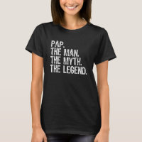 Pap The Man The Myth The Legend Cool Funny