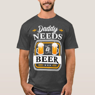 T-shirt Papa a besoin d'une bière Mariée et marié Buveurs 